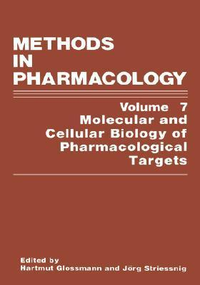 Cover for Methods in Pharmacology, Volume 7: Molecular and Cellular Biology of Pharmacological Targets