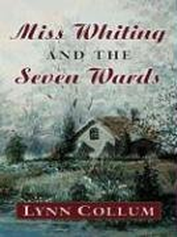 Cover for Miss Whiting and the Seven Wards