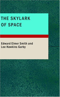 Cover for The Skylark of Space