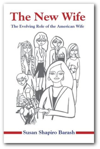 Cover for The New Wife: The Evolving Role of the American Wife