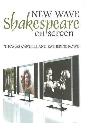 Cover for New Wave Shakespeare on Screen