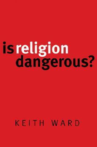 Cover for Is Religion Dangerous?