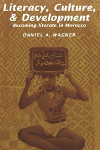 Cover for Literacy, Culture and Development: Becoming Literate in Morocco