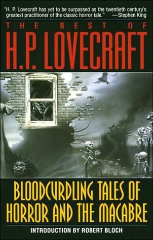 Cover for The Best of H.P. Lovecraft: Bloodcurdling Tales of Horror and the Macabre