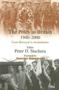 Cover for The Poles in Britain, 1940-2000: From Betrayal to Assimilation