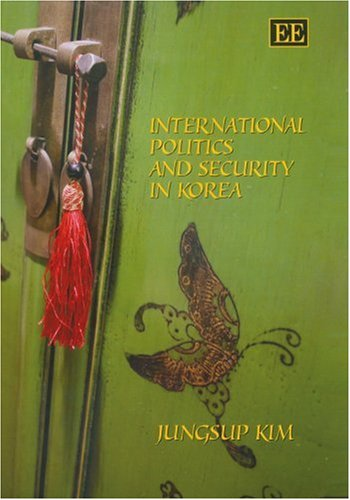 Cover for International Politics and Security in Korea