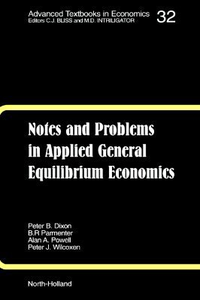 Cover for Notes and Problems in Applied General Equilibrium Economics (Volume 32)