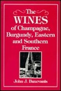 Cover for The Wines of Champagne, Burgundy, Eastern and Southern France