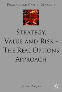 Cover for Strategy, Value And Risk-The Real Options Approach