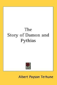 Cover for The Story of Damon and Pythias