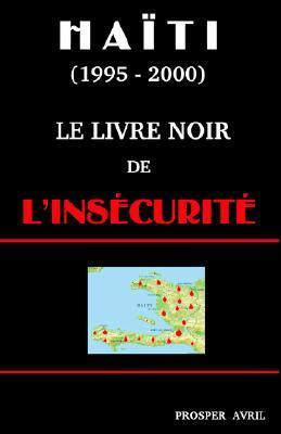 Cover for Le Livre Noir de l'Insécurité