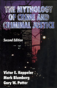 Cover for The Mythology of Crime and Criminal Justice