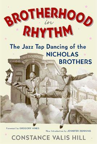 Cover for Brotherhood In Rhythm: The Jazz Tap Dancing of the Nicholas Brothers