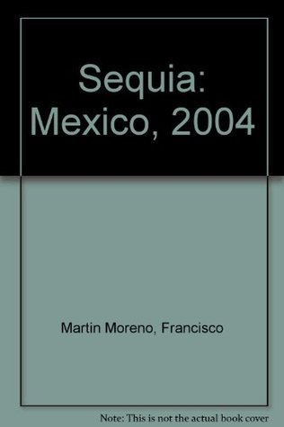 Cover for Sequía: México, 2004