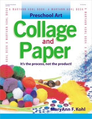 Cover for Preschool Art: Collage & Paper