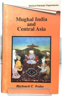 Cover for Mughal India and Central Asia