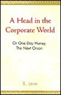 Cover for A Head in the Corporate World