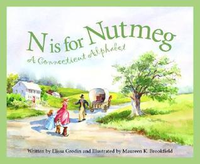 Cover for N Is For Nutmeg: A Connecticut Alphabet .