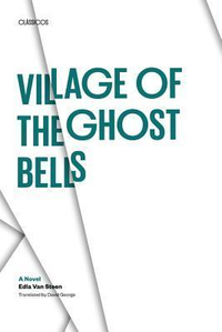 Cover for Village of the Ghost Bells: A Novel