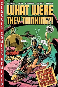 Cover for What Were They Thinking?!
