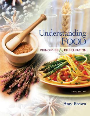 Cover for Understanding Food: Principles and Preparation
