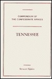 Cover for Compendium of the Confederate Armies: Tennessee