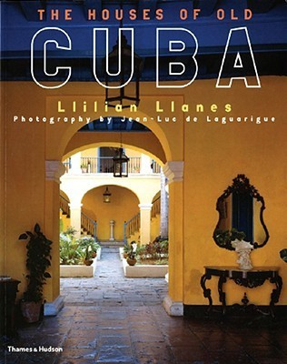 Cover for The Houses of Old Cuba