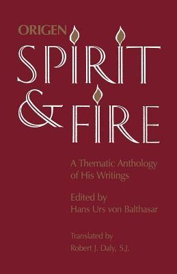 Cover for Spirit and Fire: A Thematic Anthology of His Writings
