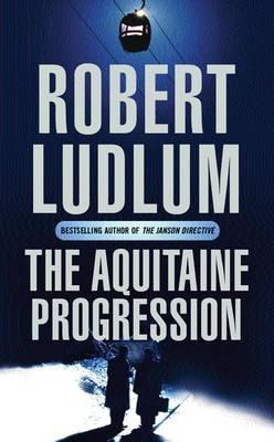 Cover for The Aquitaine Progression