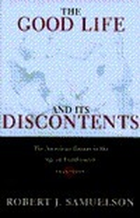 Cover for The Good Life and its Discontents