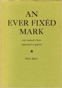 Cover for An ever fixéd mark: one woman's love expressed in poetry