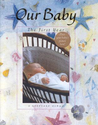 Cover for Our Baby: The First Year