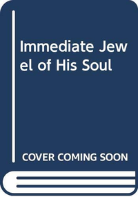 Cover for Immediate Jewel of His Soul