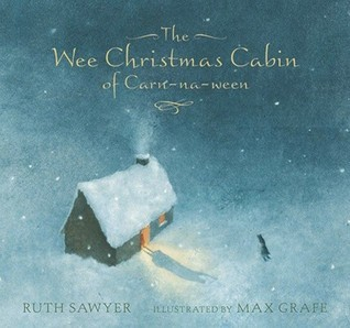 Cover for The Wee Christmas Cabin of Carn-na-ween