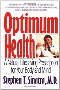 Cover for Optimum Health: A Natural Lifesaving Prescription for Your Body and Mind