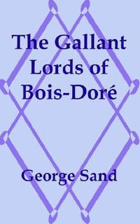 Cover for The Gallant Lords of Bois-Doré