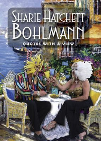 Cover for Sharie Hatchett Bohlmann: Quotes with a View