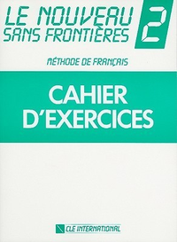 Cover for Lenouveau Sans Frontieres 2: Methode De Franciais : Cahier D'Exercices