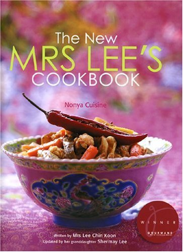 Cover for The New Mrs. Lee's Cookbook: Nonya Cuisine