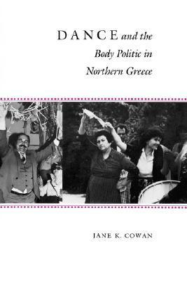 Cover for Dance and the Body Politic in Northern Greece