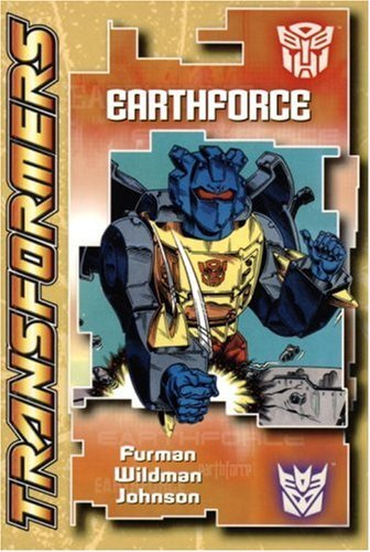Cover for Transformers: Earthforce (Transformers Digest Size (Titan) (Graphic Novels))