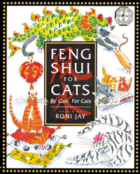 Cover for Feng Shui for Cats: By Cats, For Cats