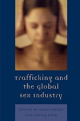 Cover for Trafficking & the Global Sex Industry (Program in Migration and Refugee Studies)