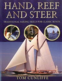 Cover for Hand, Reef And Steer: Traditional Sailing Skills for Classic Boats