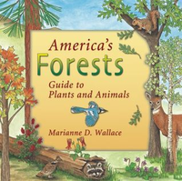 Cover for America's Forests: Guide to Plants and Animals