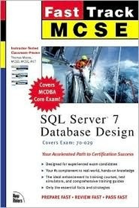 Cover for MCSE Fast Track: SQL Server 7 Database Design
