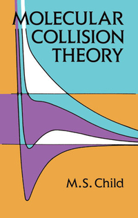 Cover for Molecular Collision Theory