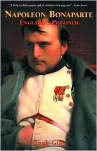 Cover for Napoleon Bonaparte: England's Prisoner