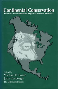 Cover for Continental Conservation: Scientific Foundations of Regional Reserve Networks