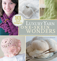Cover for Luxury Yarn One-Skein Wonders: 101 Small Indulgences